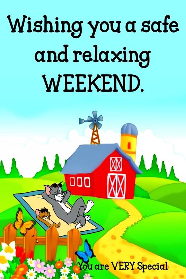 Wishing You A Safe And Relaxing Weekend Pictures, Photos, and Images