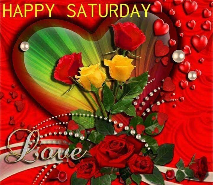 Happy Saturday Love Pictures, Photos, and Images for Facebook, Tumblr