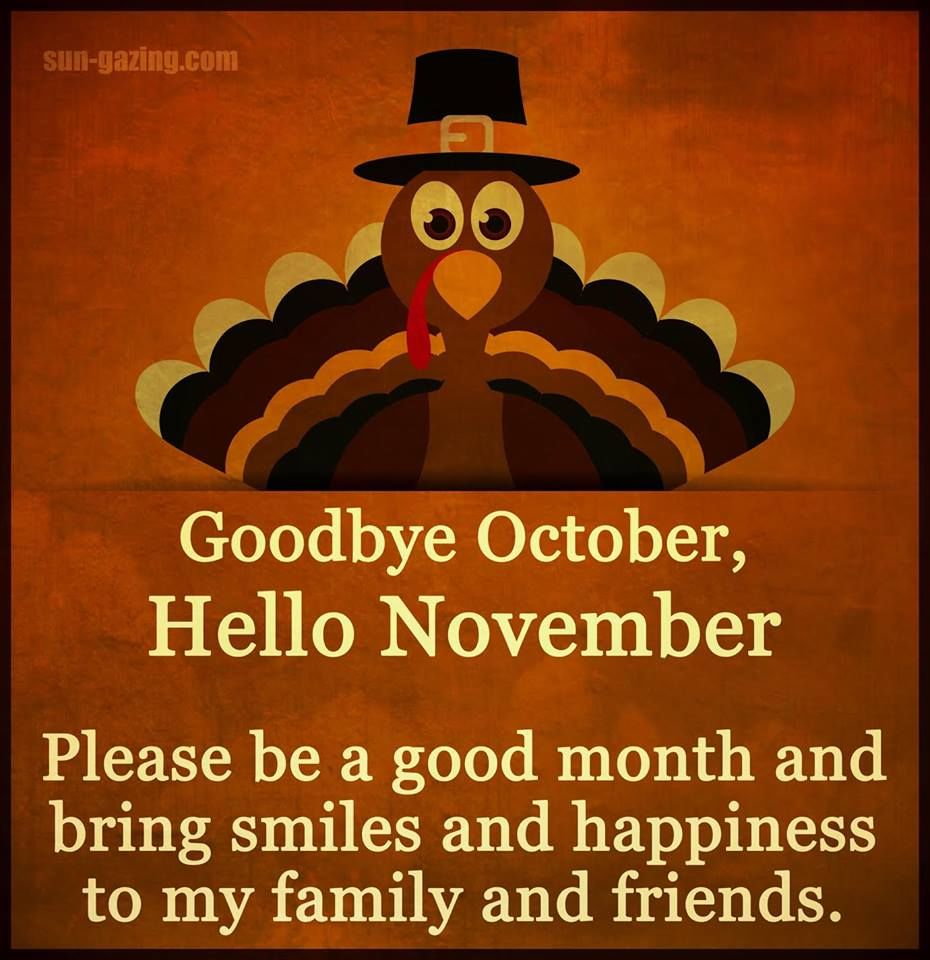 Turkey Goodbye October, Hello November Pictures, Photos, and Images for