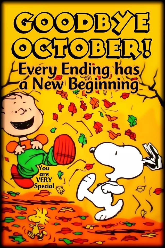 Every Ending Has A New Beginning, Goodbye October Pictures, Photos, and
