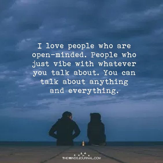 I Love People Who Are Open Minded Pictures, Photos, and Images for