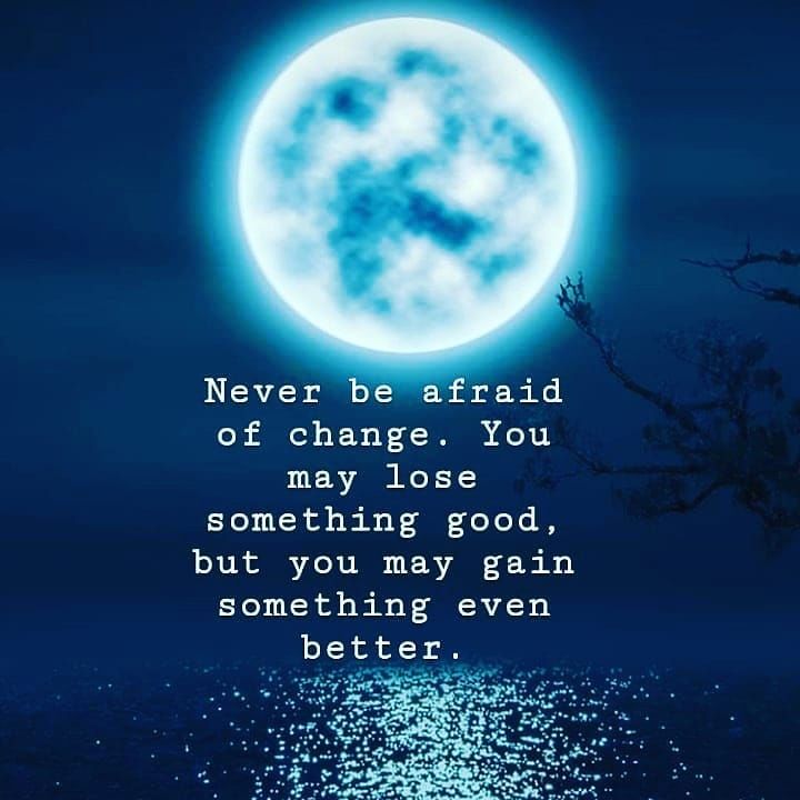 Never Be Afraid Of Change Pictures, Photos, and Images for Facebook