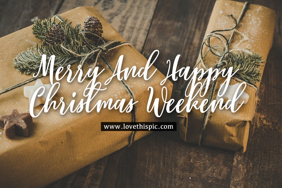 Merry Christmas Weekend Pictures, Photos, and Images for Facebook