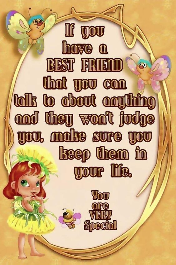 If You Have A Best Friend That You Can Talk To About Anything Pictures