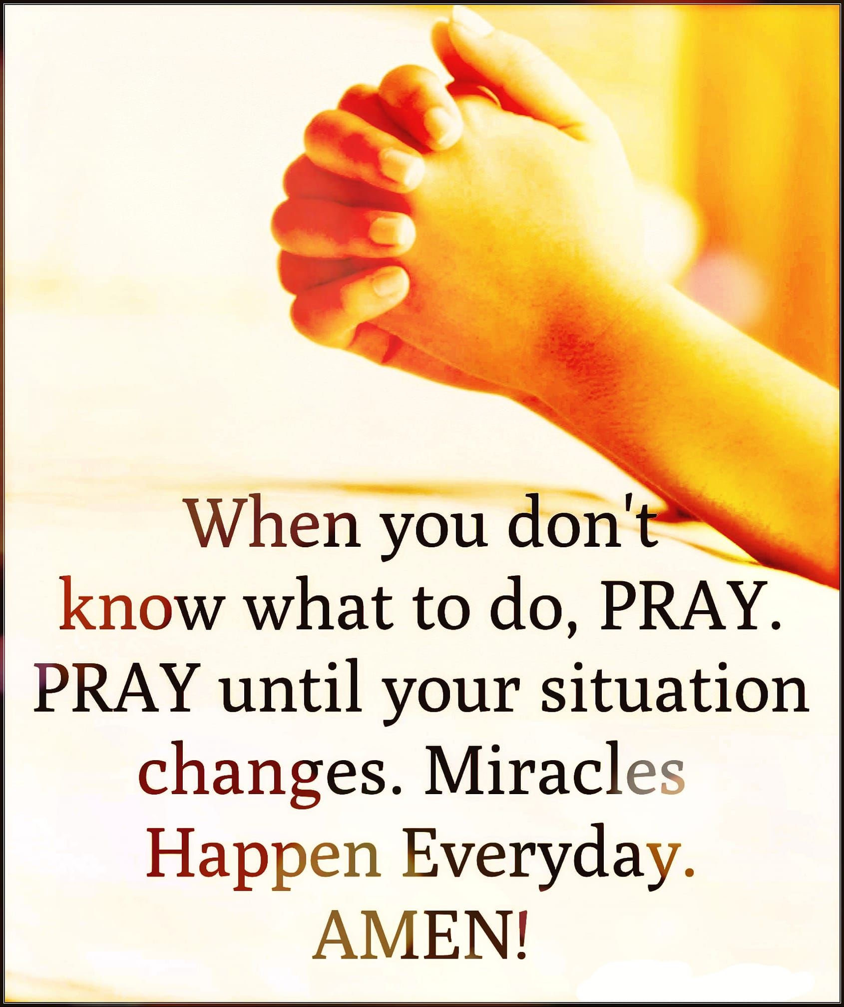 When You Don't Know What To Do, PRAY Pictures, Photos, and Images for Facebook, Tumblr