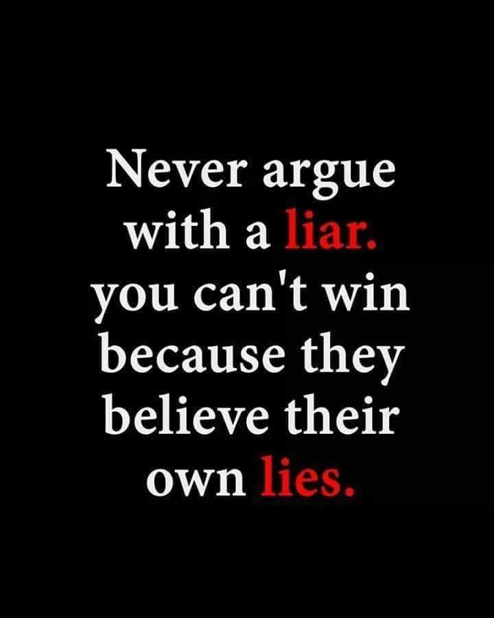 Never Argue With A Liar. Pictures, Photos, and Images for Facebook