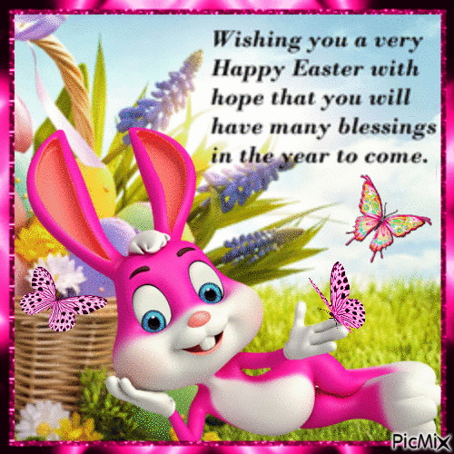 Wishing You A Very Happy Easter With Hope That You Will Have Many Blessings In The Year To Come