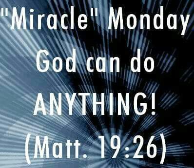 Miracle Monday Pictures, Photos, and Images for Facebook, Tumblr