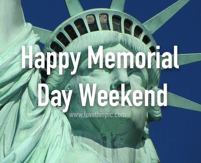Happy Memorial Day Weekend Pictures, Photos, and Images for Facebook