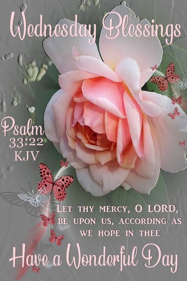 Psalm 3322 Have A Wonderful Wednesday Pictures, Photos
