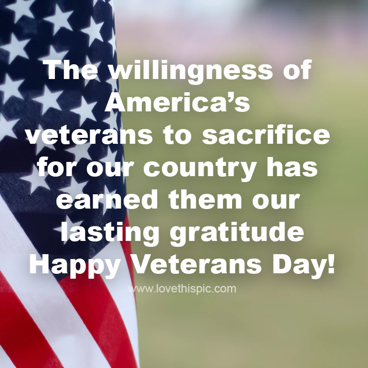 The Willingness Of America’s Veterans To Sacrifice For Our Country Has