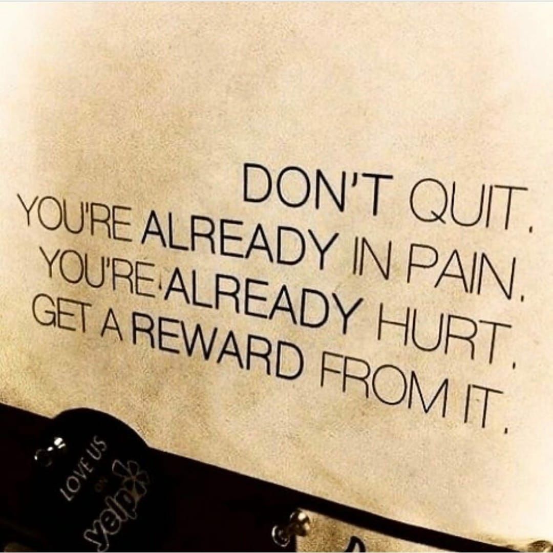 Don't Quit Pictures, Photos, and Images for Facebook, Tumblr, Pinterest