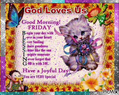 God Loves Us - Good Morning Friday Pictures, Photos, and Images for