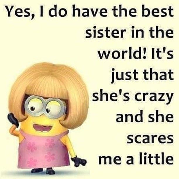 I Do Have The Best Sister In The World Pictures, Photos, and Images for