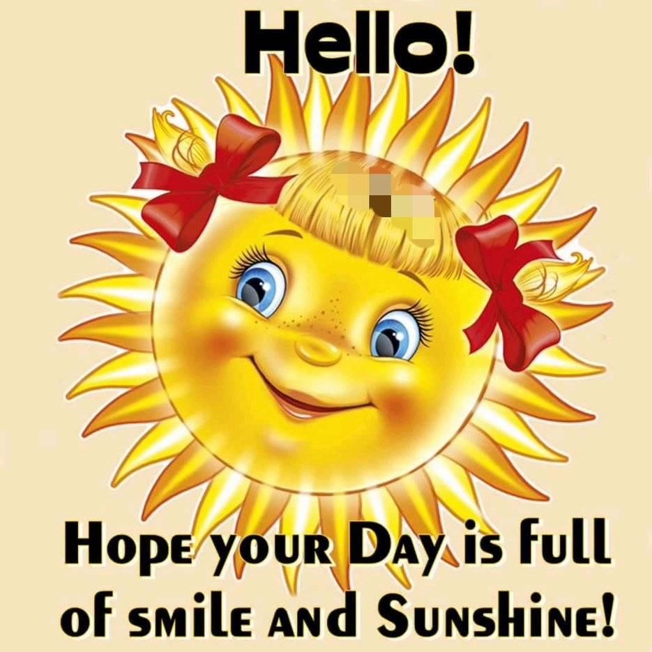 Hope Your Day Is Full Of Smile And Sunshine Pictures, Photos, and