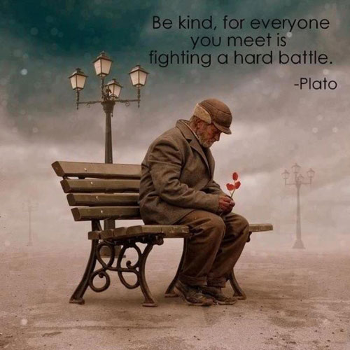 Be Kind For Everyone You Meet Is Fighting A Hard Battle Pictures 
