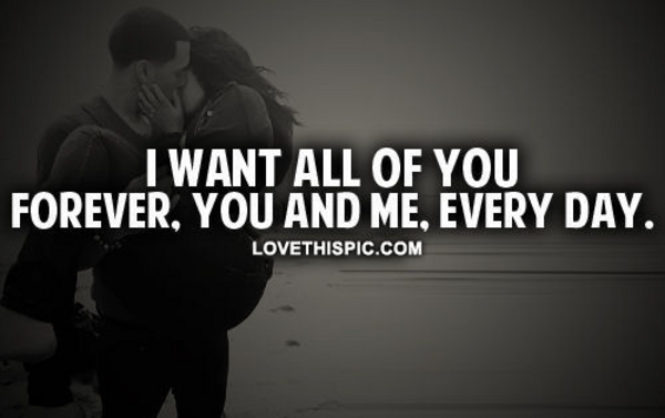 Cause We Are Gonna Be Forever You And Me www.lovethispic.com
