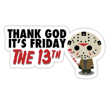 Friday the 13th Friday the 13th