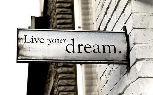 Life your dream