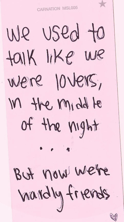 We used to talk like lovers