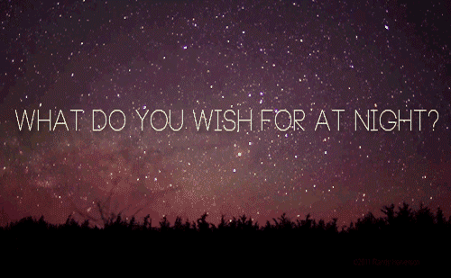 what do you wish for at night?