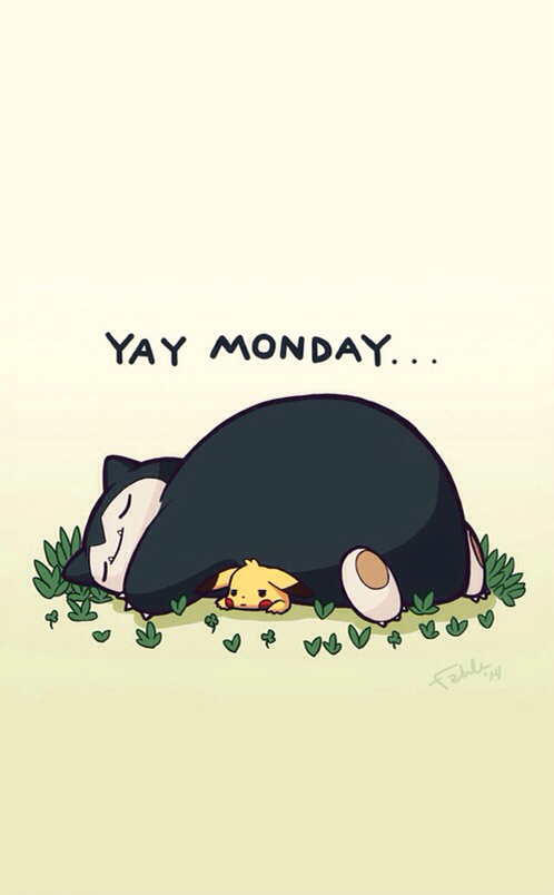 Yay monday Yay monday
