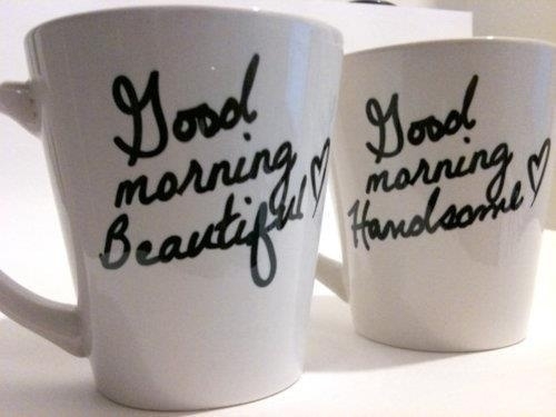 Good Morning beautiful, good morning handsome Good Morning beautiful, good morning handsome