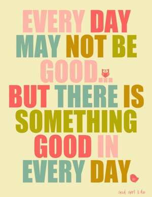 Every day