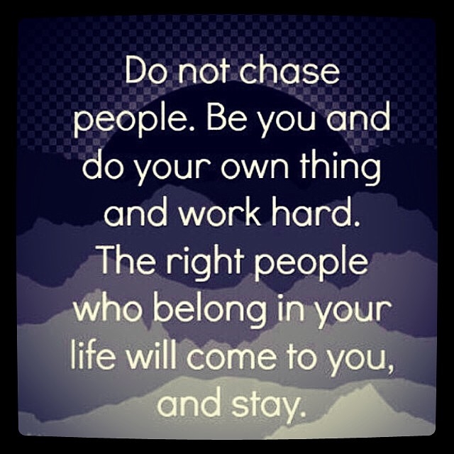 Do not chase people Do not chase people