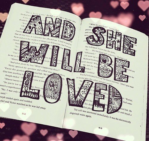 And she will be loved