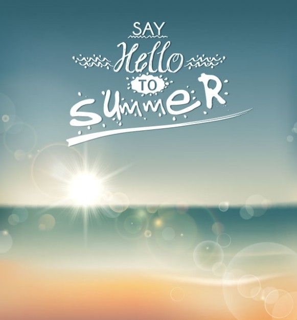 Say Hello To Summer