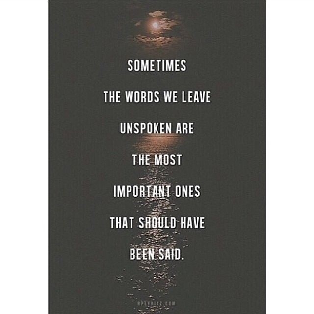 The Words We Leave Unspoken