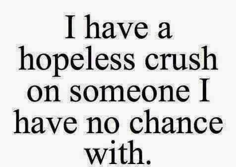 I have a hopeless crush