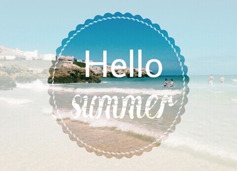 Hello Summer Hello Summer