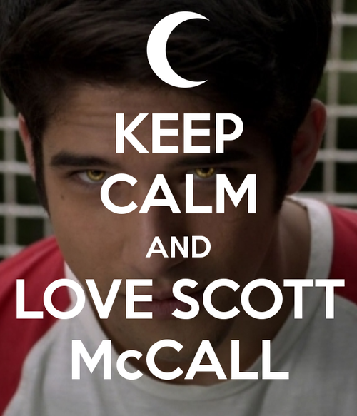 Keep calm and love scott mccall