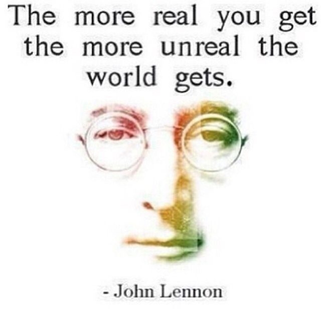 The More Real You Get The More Real You Get