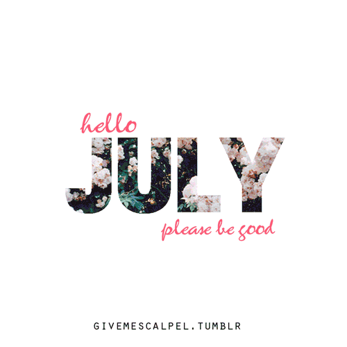 Hello July Hello July