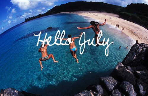 Hello July