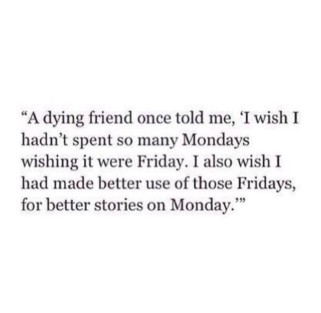 A Dying Friend once Told Me