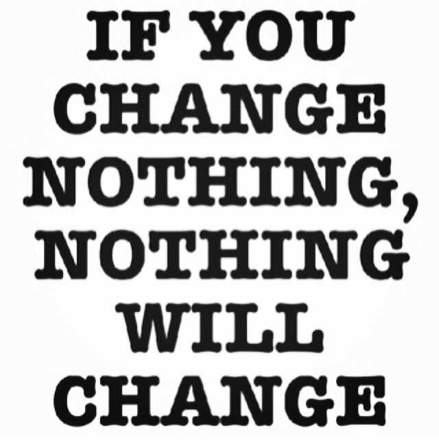Change Nothing