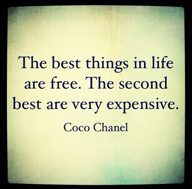 the Best Things In Life
