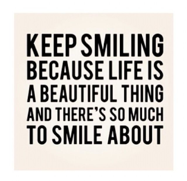 Keep Smiling Keep Smiling