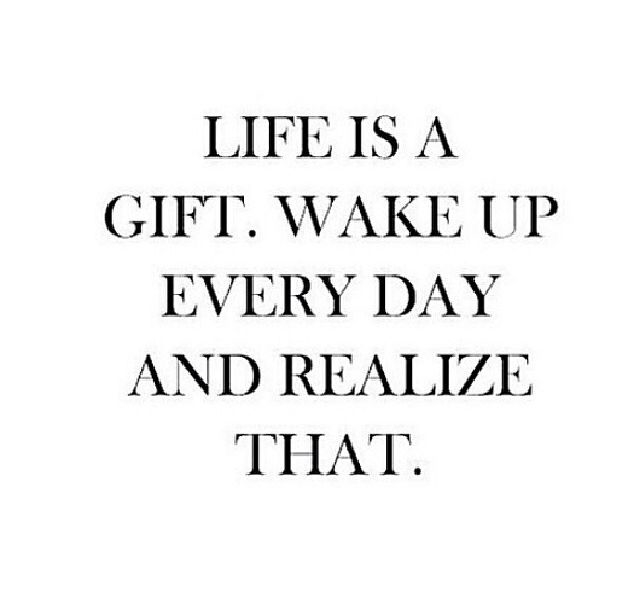 Life Is A Gift