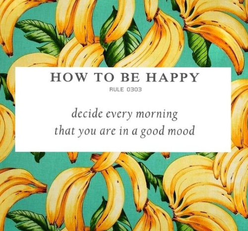 How to be happy