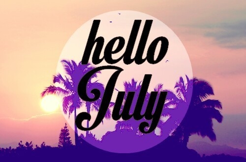 Hello July