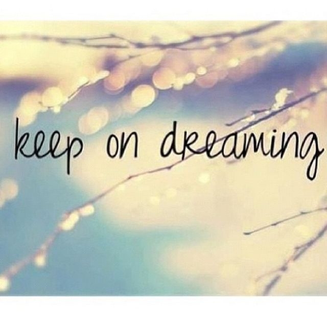 Keep On Dreaming Keep On Dreaming