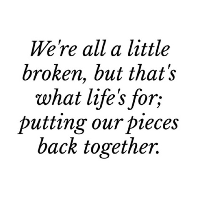 We are all a little broken