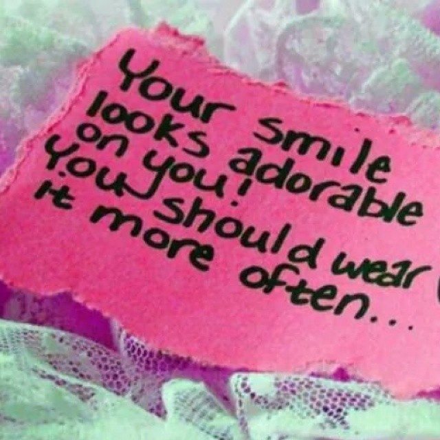Your smile Your smile