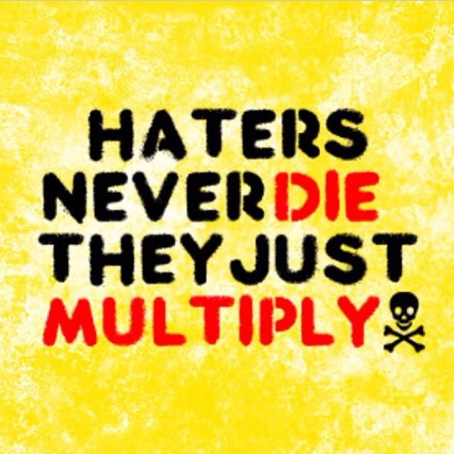 Haters Multiply