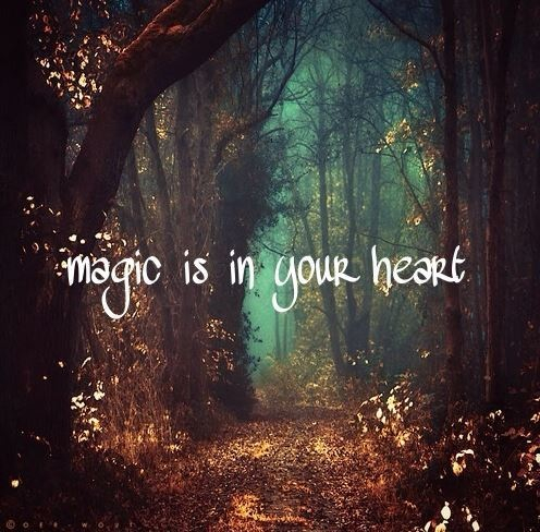 Magic is in your heart Magic is in your heart